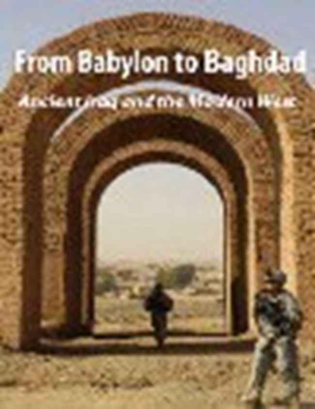 From Babylon to Baghdad Ancient Iraq and the Modern West.pdf