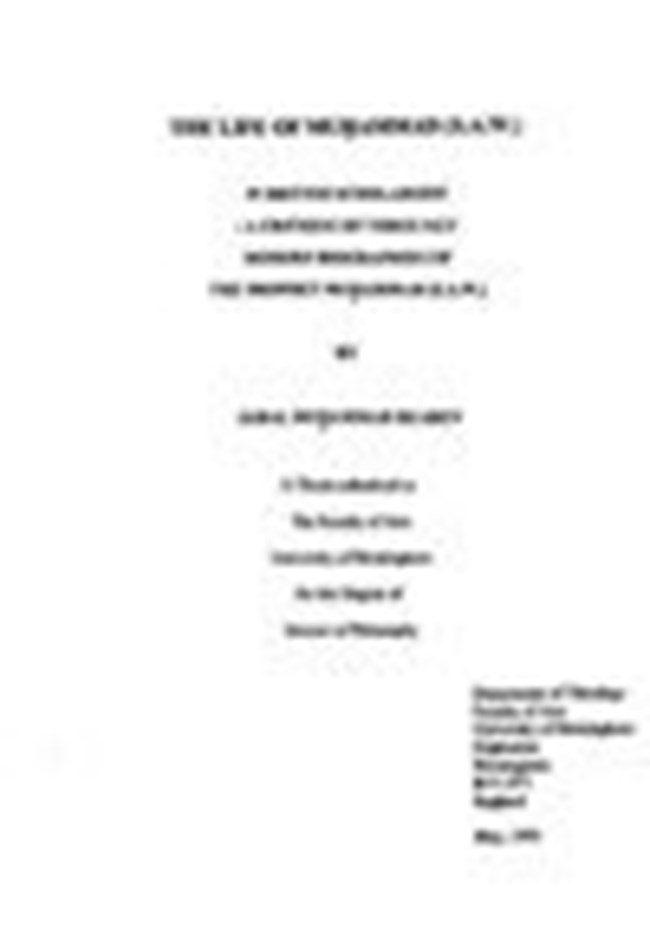 THE LIFE OF MUHAMMAD S A W IN BRITISH SCHOLARSHIP A CRITIQUE OF THREE KEY MODERN BIOGRAPHIES OF THE PROPHET MUHAMMAD S A W.pdf