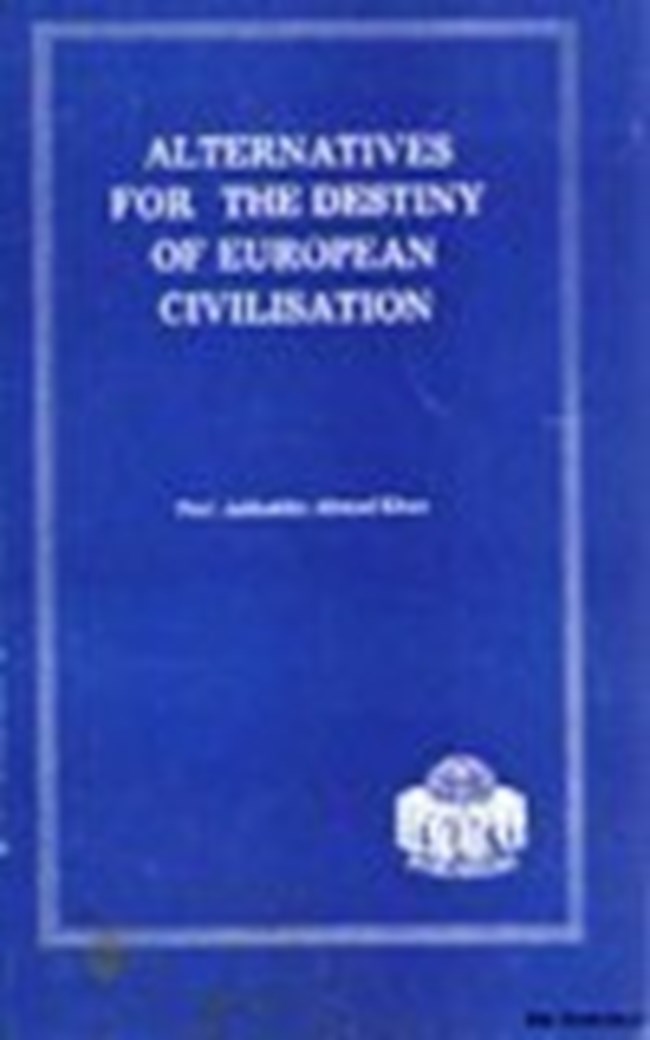 ALTERNATIVES FOR THE DESTINY OF EUROPEAN CIVILISATION.pdf