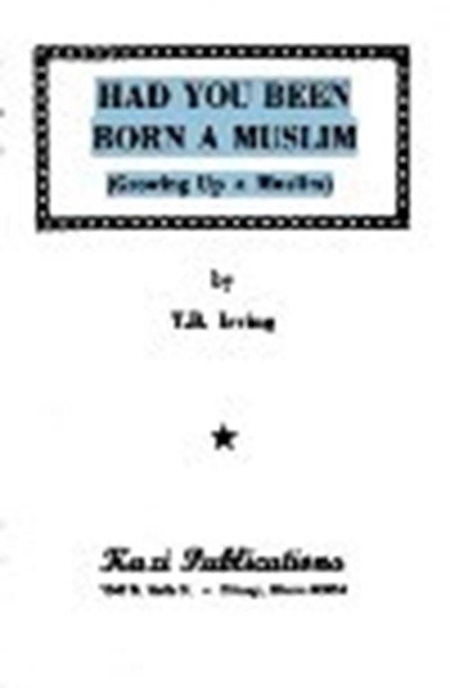 HAD YOU BEEN BORN A MUSLIM Growing Up a Muslim.pdf