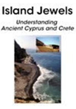 كتاب Island Jewels Understanding Ancient Cyprus and Crete pdf