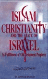 Islam Christianity and The State of Israel as fulfillment of Old Testament prophecy