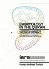 Embryology in the Qur an A SCIENTIFIC LINGUISTIC ANALYSIS OF CHAPTER 23 WITH RESPONSES TO HISTORICAL SCIENTIFIC POPULAR CONTENTIONS
