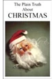 كتاب حقيقة عيد ميلاد المسيح الكريسماس The Plain Truth About Chrismas
