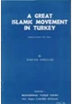 كتاب A GREAT ISLAMIC MOVEMENT IN TURKEY
