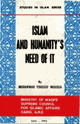 كتاب Islam and Humanity s Need of It الإسلام وحاجة الإنسانية إليه